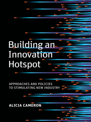 cover image of Building an Innovation Hotspot
